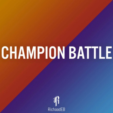 Champion Battle | Boomplay Music