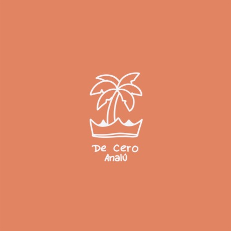 De Cero | Boomplay Music