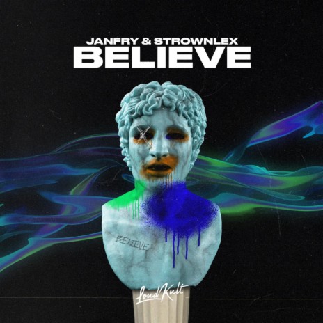 Believe (Sped Up) ft. Strownlex | Boomplay Music