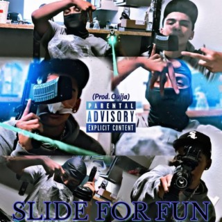 Slide For Fun