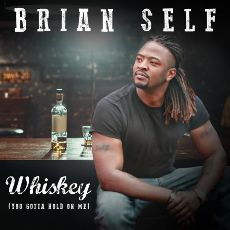 Whiskey (You Gotta Hold On Me) | Boomplay Music