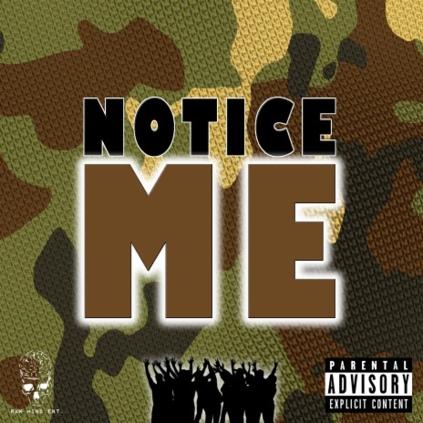 Notice Me | Boomplay Music