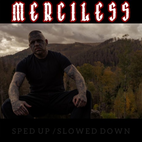 Merciless (Sped Up) (Special Version)
