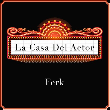 La Casa Del Actor | Boomplay Music