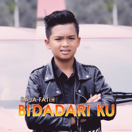 Bidadari Ku | Boomplay Music