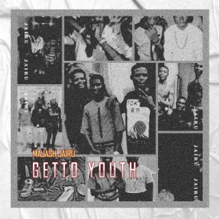 Ghetto Youths lyrics | Boomplay Music