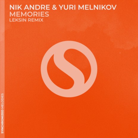 Memories (LekSin Remix) ft. Yuri Melnikov & LekSin