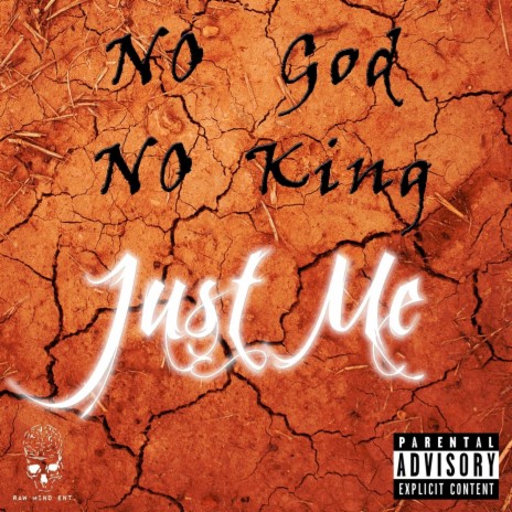 No God, No King, Just Me | Boomplay Music