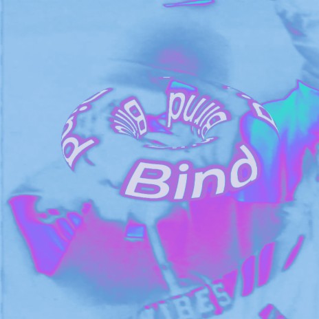Bind | Boomplay Music