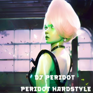 Peridot Hardstyle