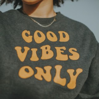 Good Vibes Only