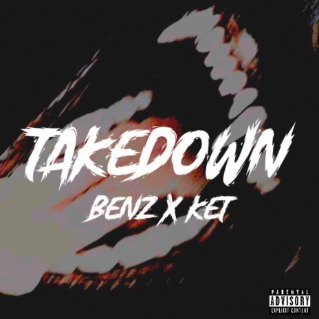 TAKEDOWN ft. KET | Boomplay Music
