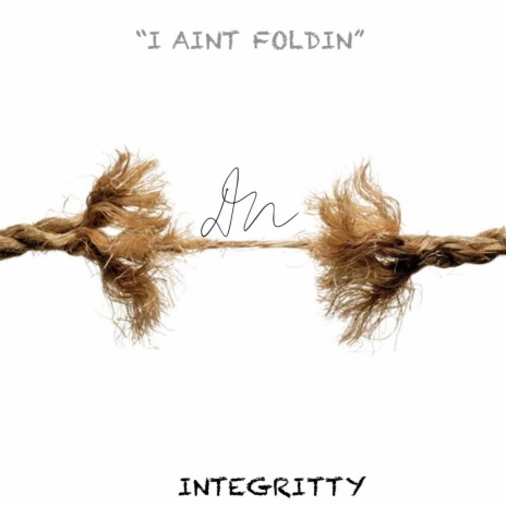 I Aint Foldin | Boomplay Music