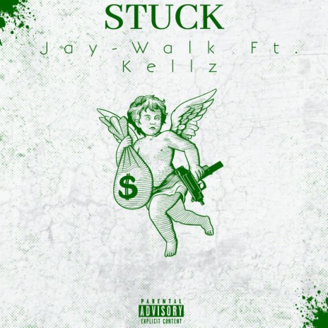 Stuck ft. Kellz | Boomplay Music