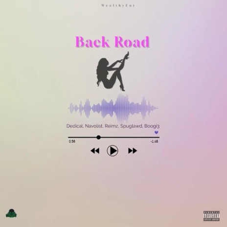 Dedical back road ft. Reimz, Navolist & Boogi3