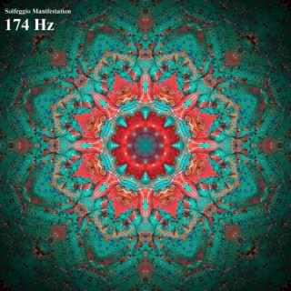 174 Hz Solfeggio Healing Frequencies