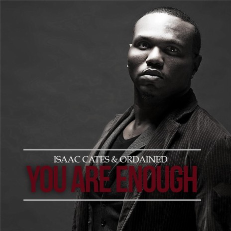 You Are Enough ft. Ordained | Boomplay Music