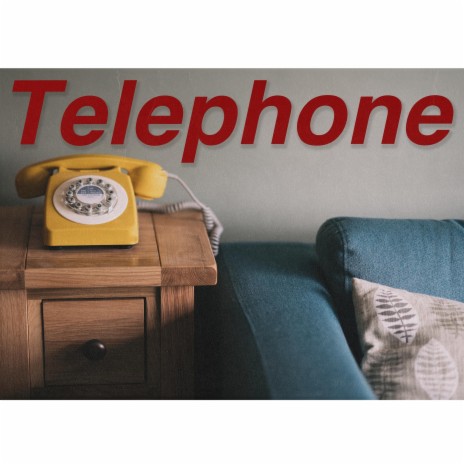 Telephone | Boomplay Music