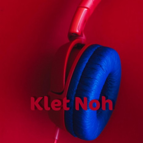 Klet Noh (feat. Ki Jlawdohtir) | Boomplay Music