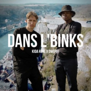 Dans L'binks (feat. Dworfi & Fengari)