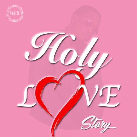 Holy Love, Pt. 1