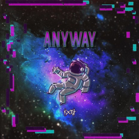 ANYWAY | Boomplay Music