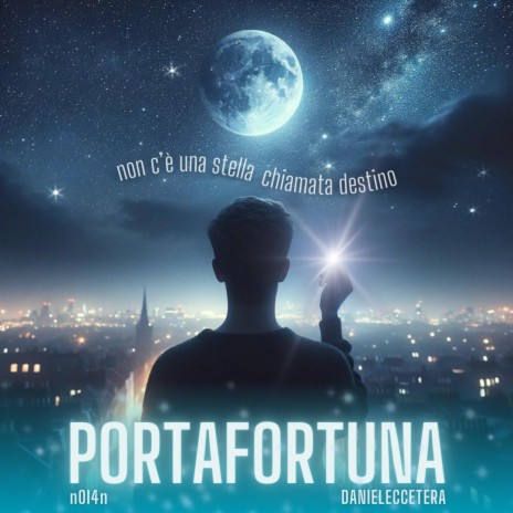 Portafortuna ft. Danieleccetera | Boomplay Music