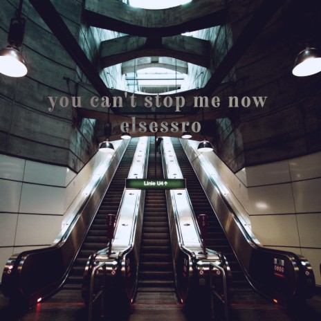 you Can't stop me now | Boomplay Music