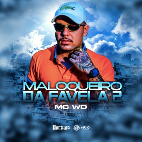 Maloqueiro da Favela 2 ft. DJ DUBOM | Boomplay Music