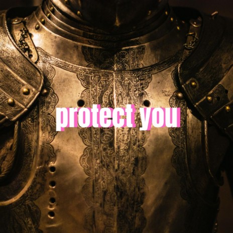 Protect you (Instrumental)