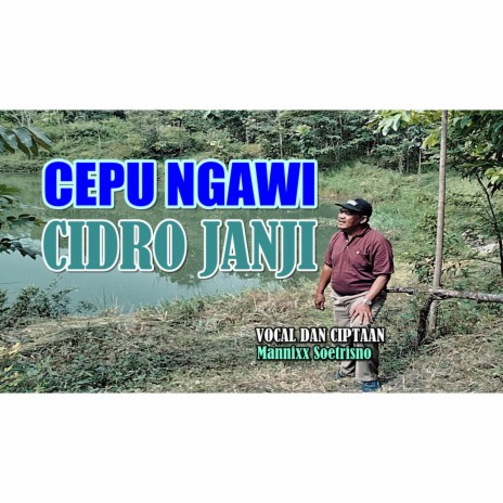 Cepu Ngawi Cidro Janji