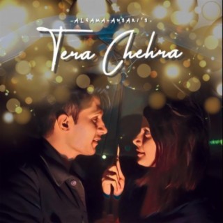 Tera Chehra lyrics | Boomplay Music