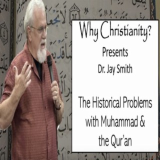 Why Muslims Avoid the Historical Record (Interview: Olin Giles & Dr. Jay Smith)