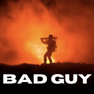 BAD GUY