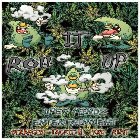 Roll It Up ft. Jackie B., KNG & RJMT | Boomplay Music