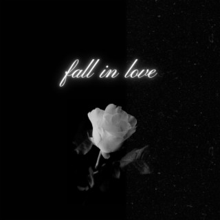 fall in love