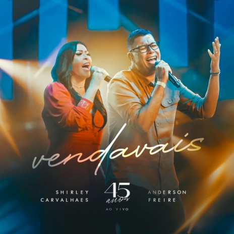 Vendavais (Ao Vivo) ft. Anderson Freire | Boomplay Music