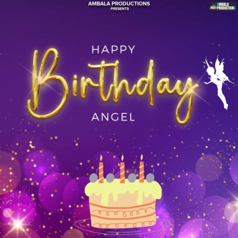 Happy Birthday Angel | Boomplay Music