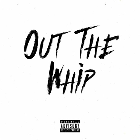 Out the Whip ft. Incognito & Oboy