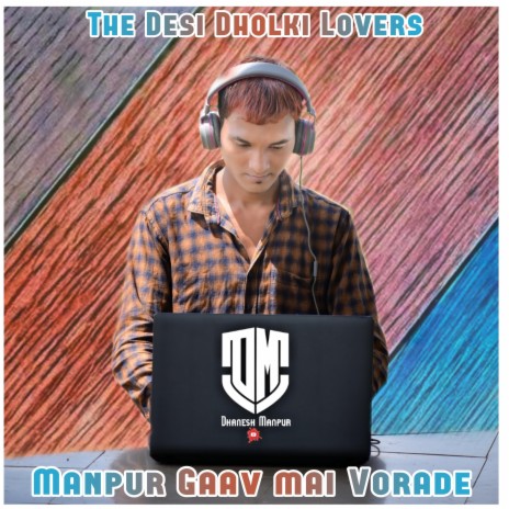 Manpur Gaav Mai Vorade (Rodali Style Mix)