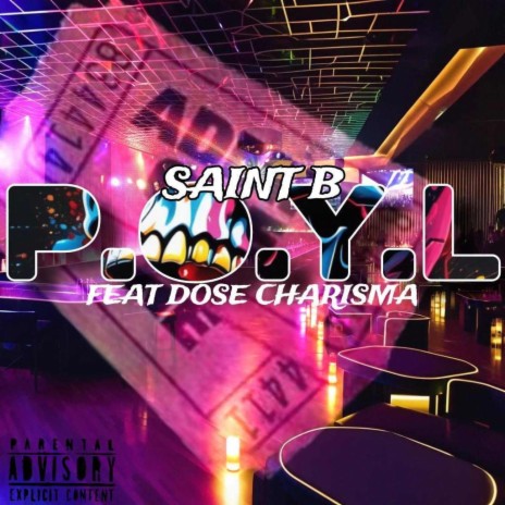 P.O.Y.L (Party Of Your Life) ft. Dose Charisma | Boomplay Music