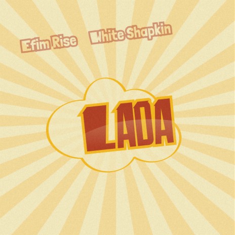 Lada ft. White Shapkin | Boomplay Music