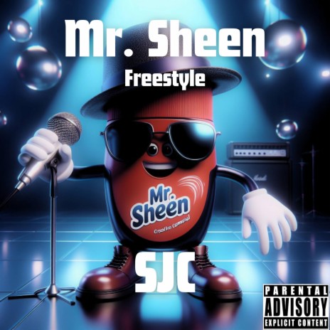 Mr. Sheen (Freestyle) | Boomplay Music