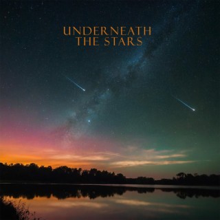 Underneath the Stars