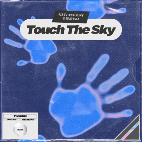 Touch The Sky ft. Elisama | Boomplay Music