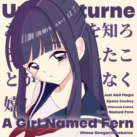 A Girl Named Fern(feat komiya hairu) ft. 輪廻の蛇