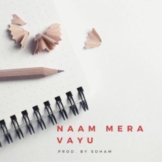 NAAM MERA VAYU