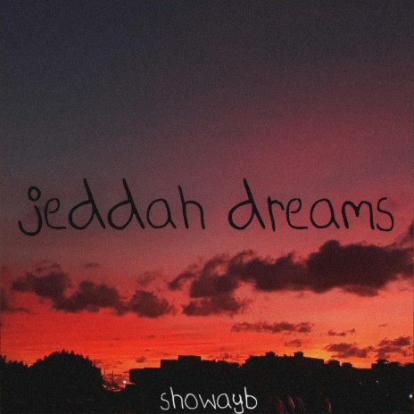 jeddah dreams | Boomplay Music