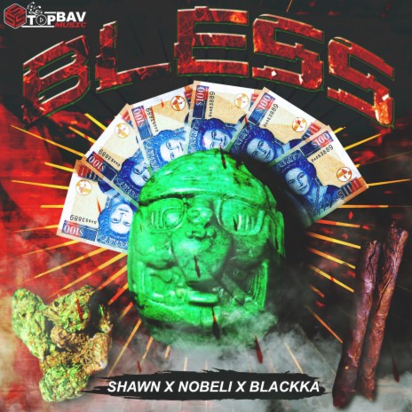 BLESS ft. SHAWN TUCKER, NOBELI & BLAKKA