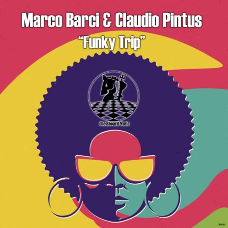 Funky Trip (Original Mix) ft. Claudio Pintus